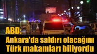 ABD: Saldırı olacağını Türk makamları biliyordu