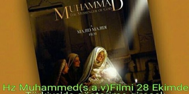 Muhammed Resulullah (ASM)” (2015) filmi, 28 Ekim’de Türkiye sinemalarında