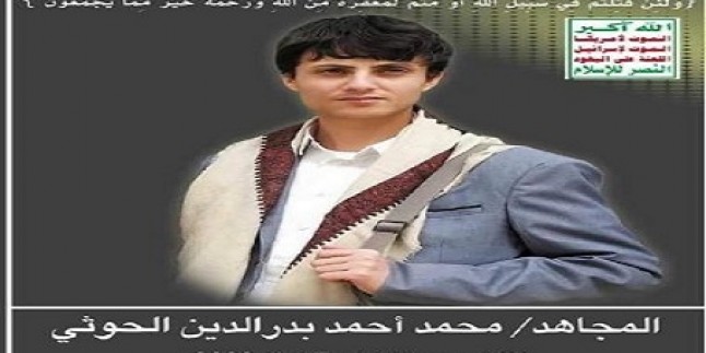 Yemen Hizbullahı Lideri Abdulmelik El Husi’nin Kardeşinin Oğlu ve Cephe Gazisi Muhammed Ahmed El Husi Şehid Oldu